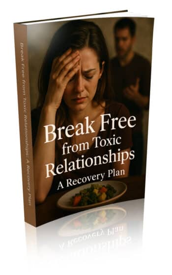 Break Free from Toxic Relationships: A Recovery Plan
