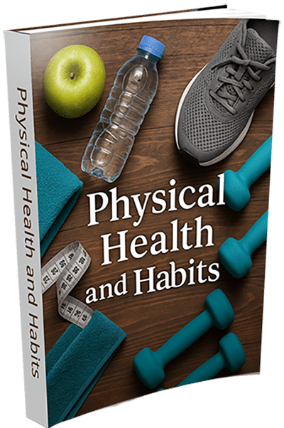Physical Health and Habits