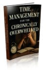 Time Management for the Chronically Overwhelmed